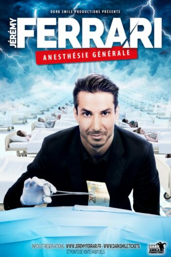jérémy ferrari affiche anesthésie générale