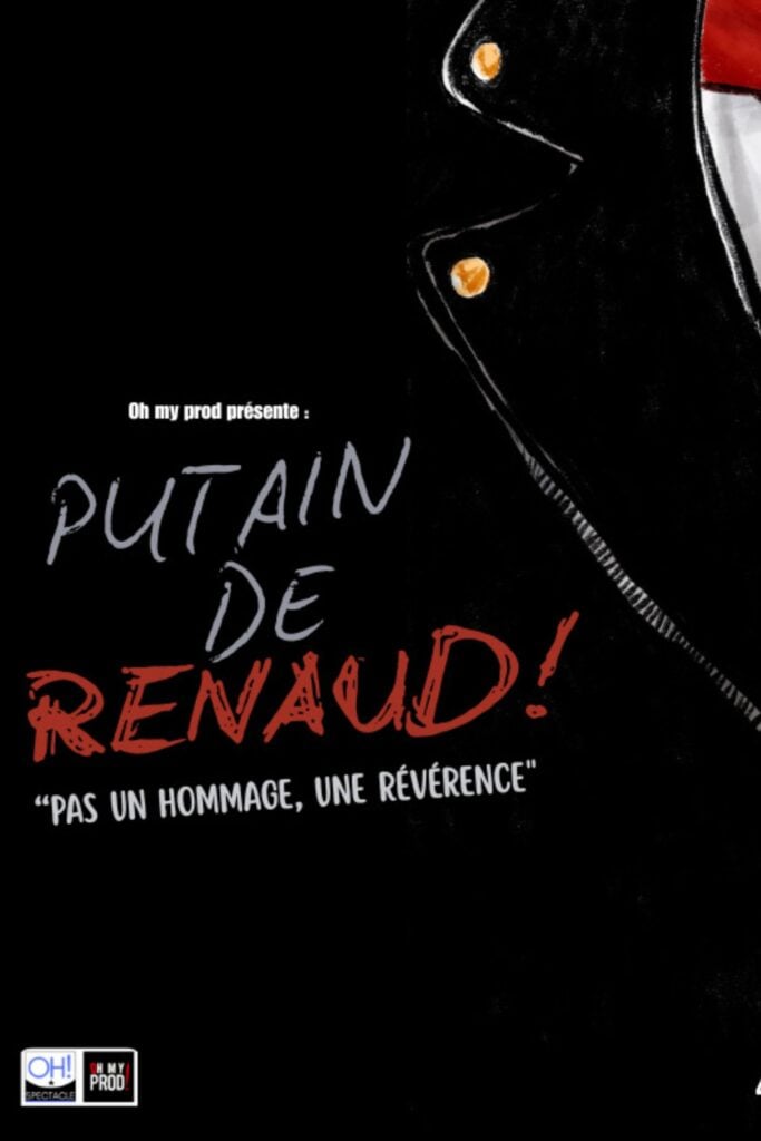 Putain de Renaud ! en concert au Spot - Mâcon le Sam 23 jan